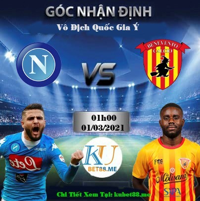 soi kèo Napoli vs Benevento 01/03/2021