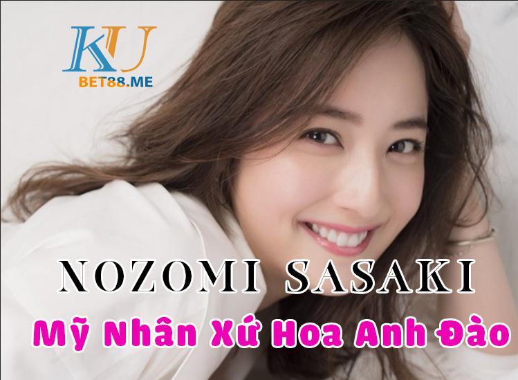 nozumi sasaki mỹ nhân đẹp nhất xứ hoa anh đào