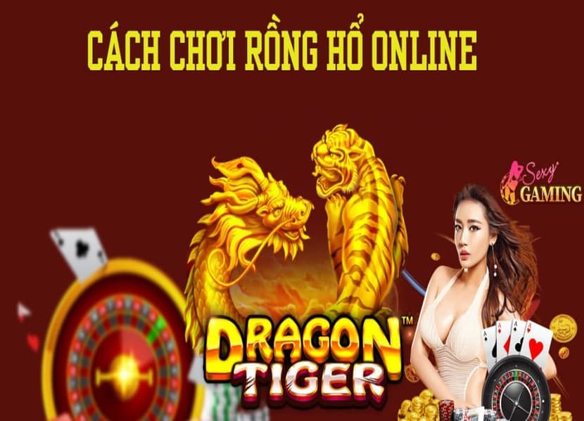 thủ thuật chơi rồng hổ trăm trận trăm thắng