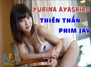 Yurina Ayashiro thiên thần trong làng phimJAV