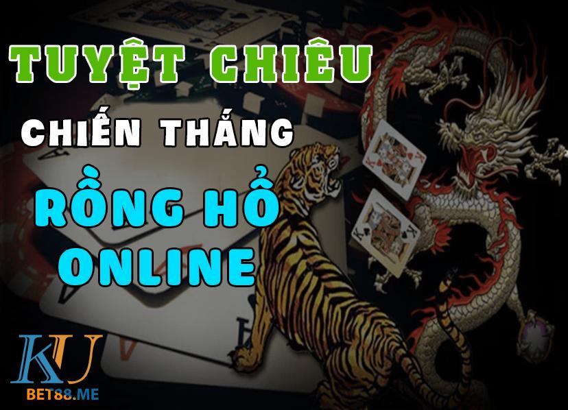 Tuyệt chiêu chơi Rồng Hổ online và các bí mật để chiến thắng