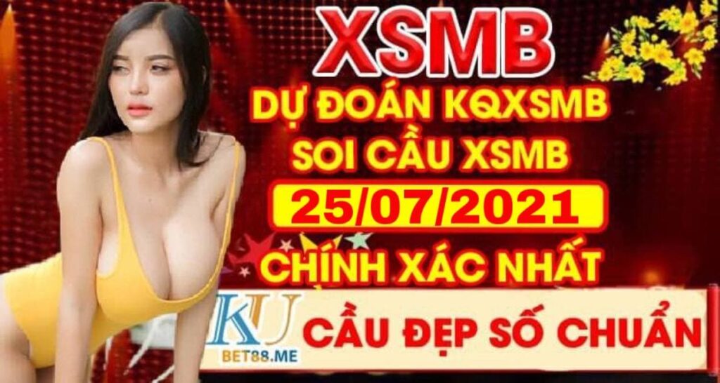 Soi Cầu Miền Bắc 25/07/2021 link đăng ký kubet