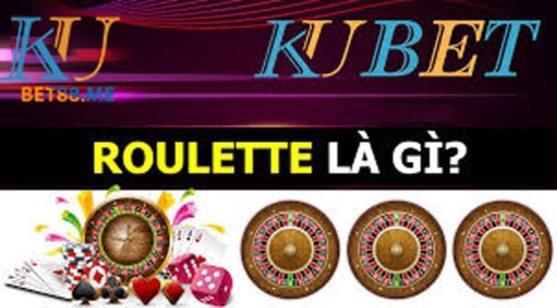 Roulette là gì