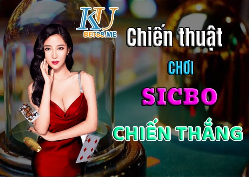 Chiến thuật chơi SicBo trực tuyến đánh sập mọi nhà cái