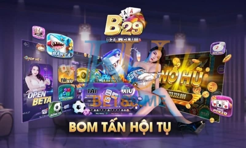 Game nổ hũ đổi tiền mặt uy tín - B29 Club