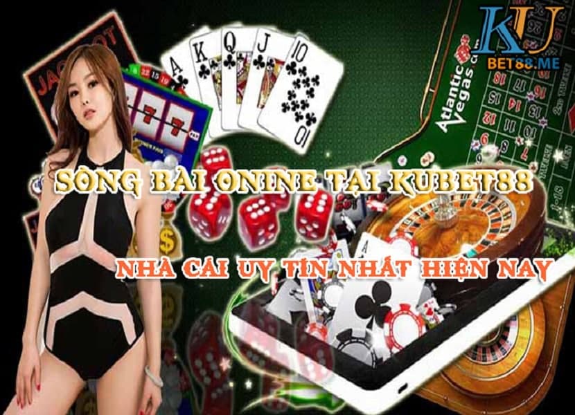 Sòng bài online tại Kubet88 - bí kíp chơi trăm trận trăm thắng